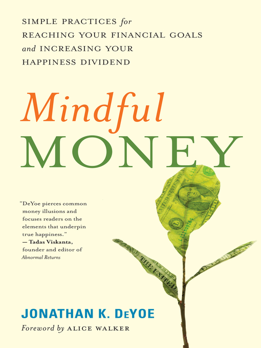 Title details for Mindful Money by Jonathan K. Deyoe - Available